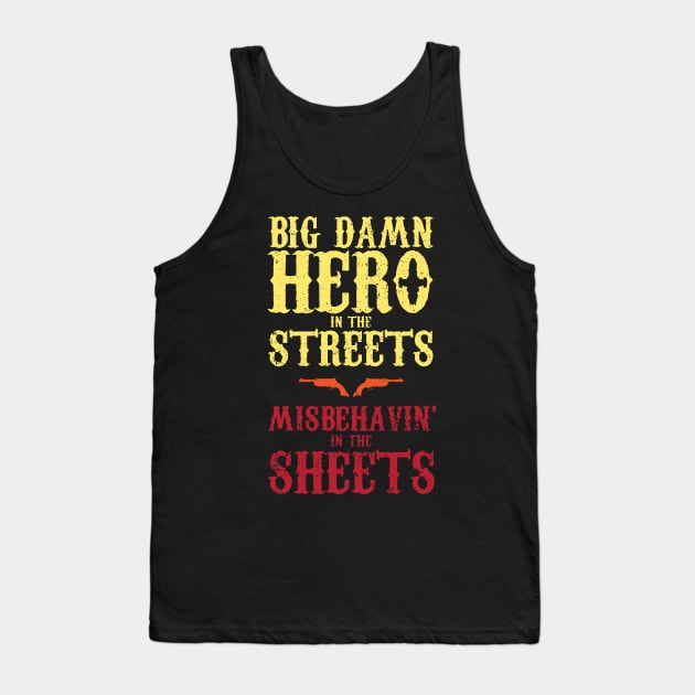 Streets Sheets Tank Top by bigdamnbrowncoats